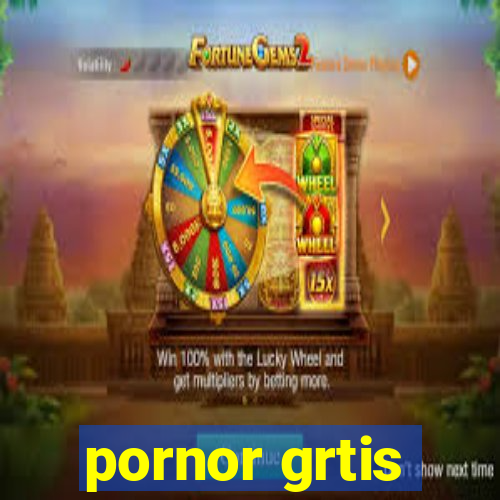 pornor grtis